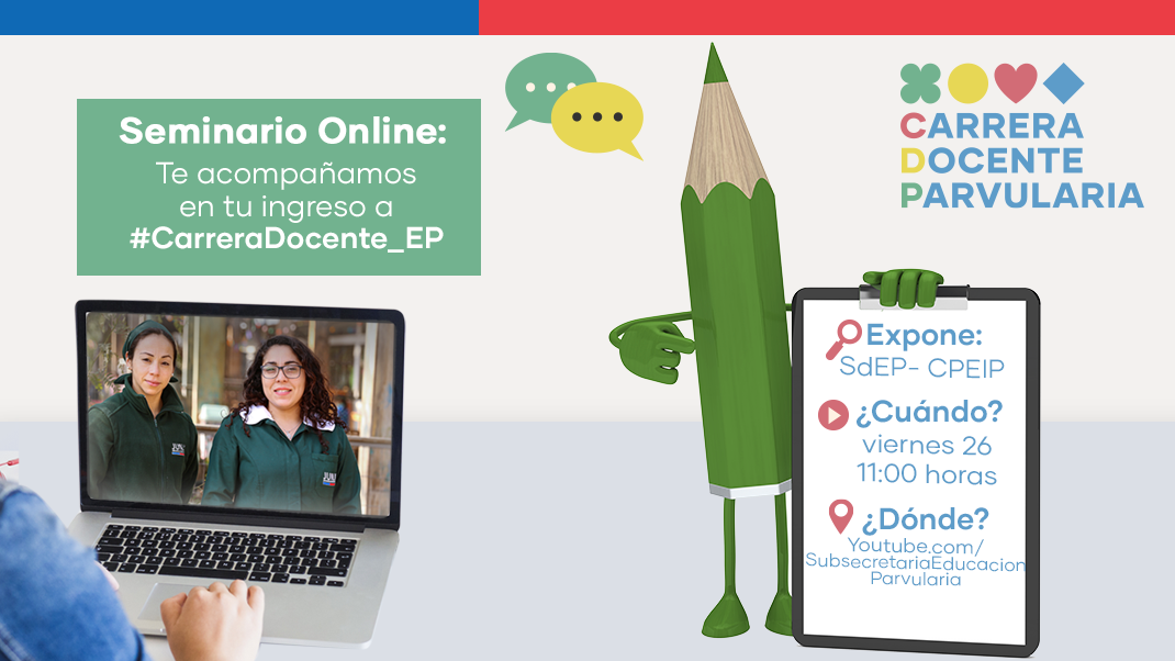 Este viernes! Te invitamos al seminario online sobre la Carrera Docente en  Educación Parvularia - Subsecretaría de Educación Parvularia