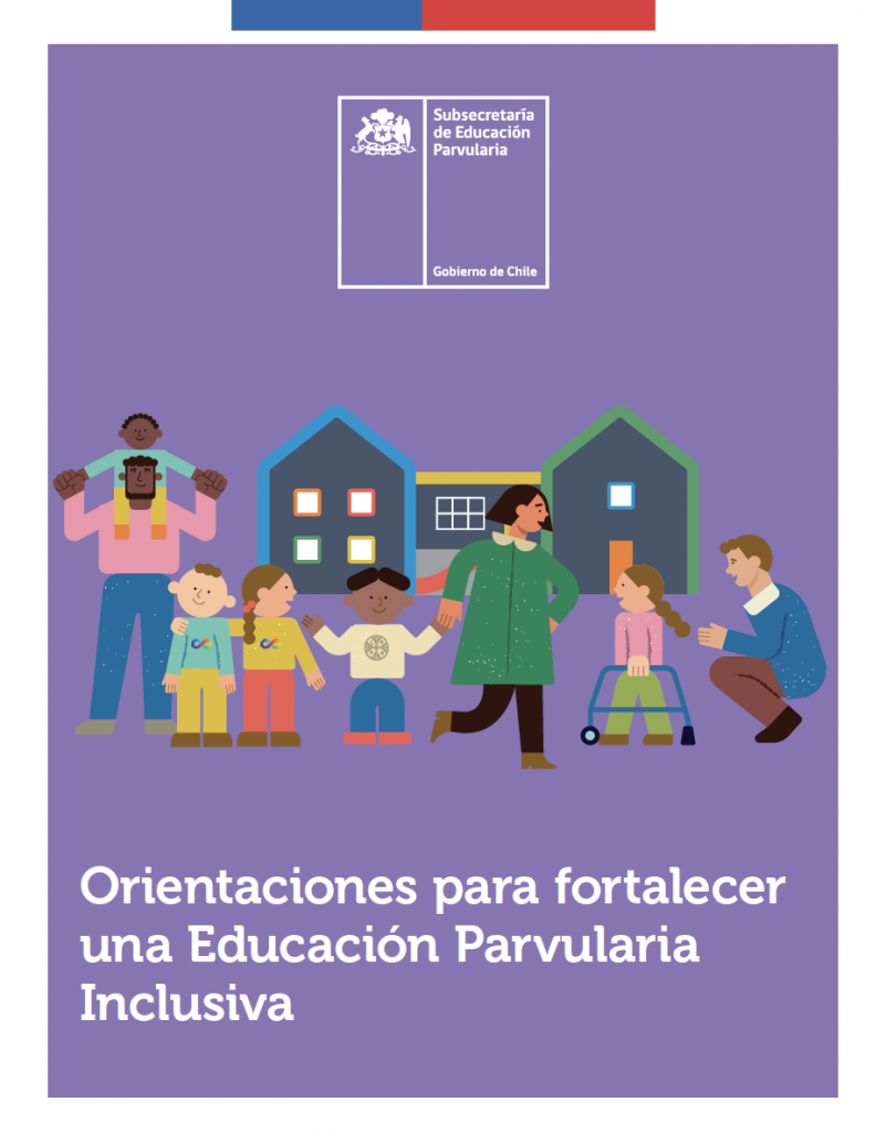 Orientaciones para fortalecer una Educación Parvularia Inclusiva ...